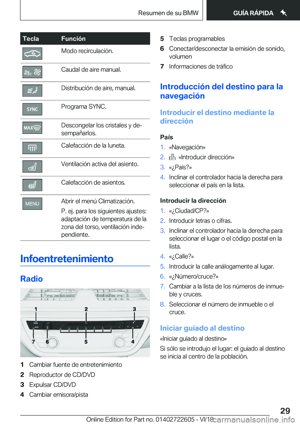 BMW 5 SERIES 2019  Manuales de Empleo (in Spanish) �T�e�c�l�a�F�u�n�c�i�