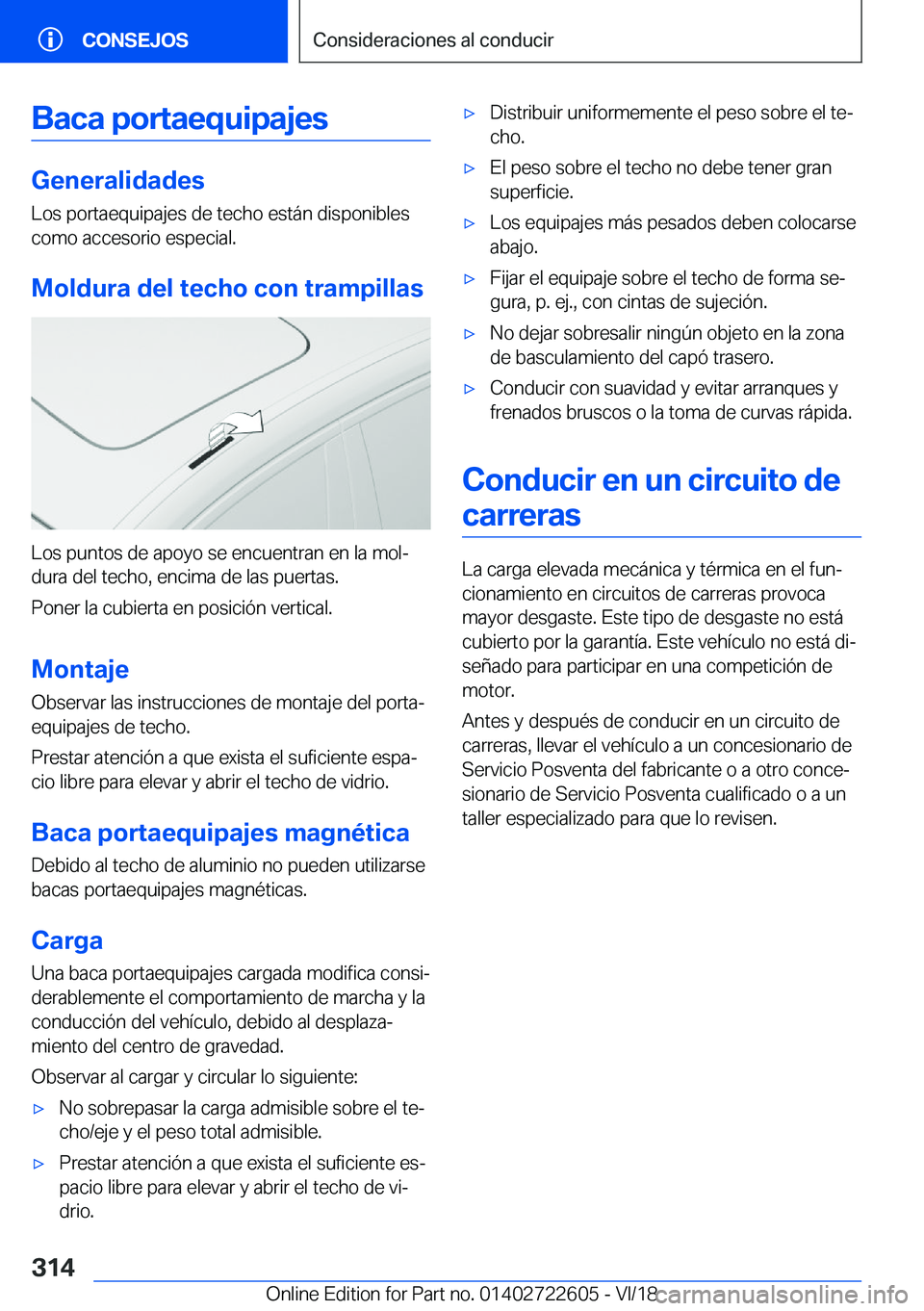 BMW 5 SERIES 2019  Manuales de Empleo (in Spanish) �B�a�c�a��p�o�r�t�a�e�q�u�i�p�a�j�e�s
�G�e�n�e�r�a�l�i�d�a�d�e�s
�L�o�s��p�o�r�t�a�e�q�u�i�p�a�j�e�s��d�e��t�e�c�h�o��e�s�t�