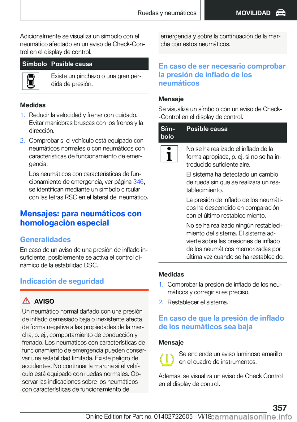 BMW 5 SERIES 2019  Manuales de Empleo (in Spanish) �A�d�i�c�i�o�n�a�l�m�e�n�t�e��s�e��v�i�s�u�a�l�i�z�a��u�n��s�