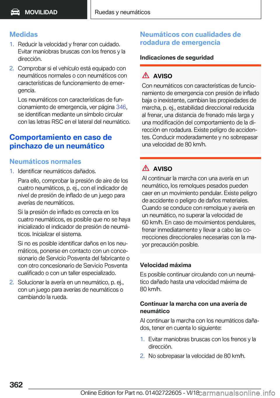 BMW 5 SERIES 2019  Manuales de Empleo (in Spanish) �M�e�d�i�d�a�s�1�.�R�e�d�u�c�i�r��l�a��v�e�l�o�c�i�d�a�d��y��f�r�e�n�a�r��c�o�n��c�u�i�d�a�d�o�.�E�v�i�t�a�r��m�a�n�i�o�b�r�a�s��b�r�u�s�c�a�s��c�o�n��l�o�s��f�r�e�n�o�s��y��l�a
�d�i�r�e�
