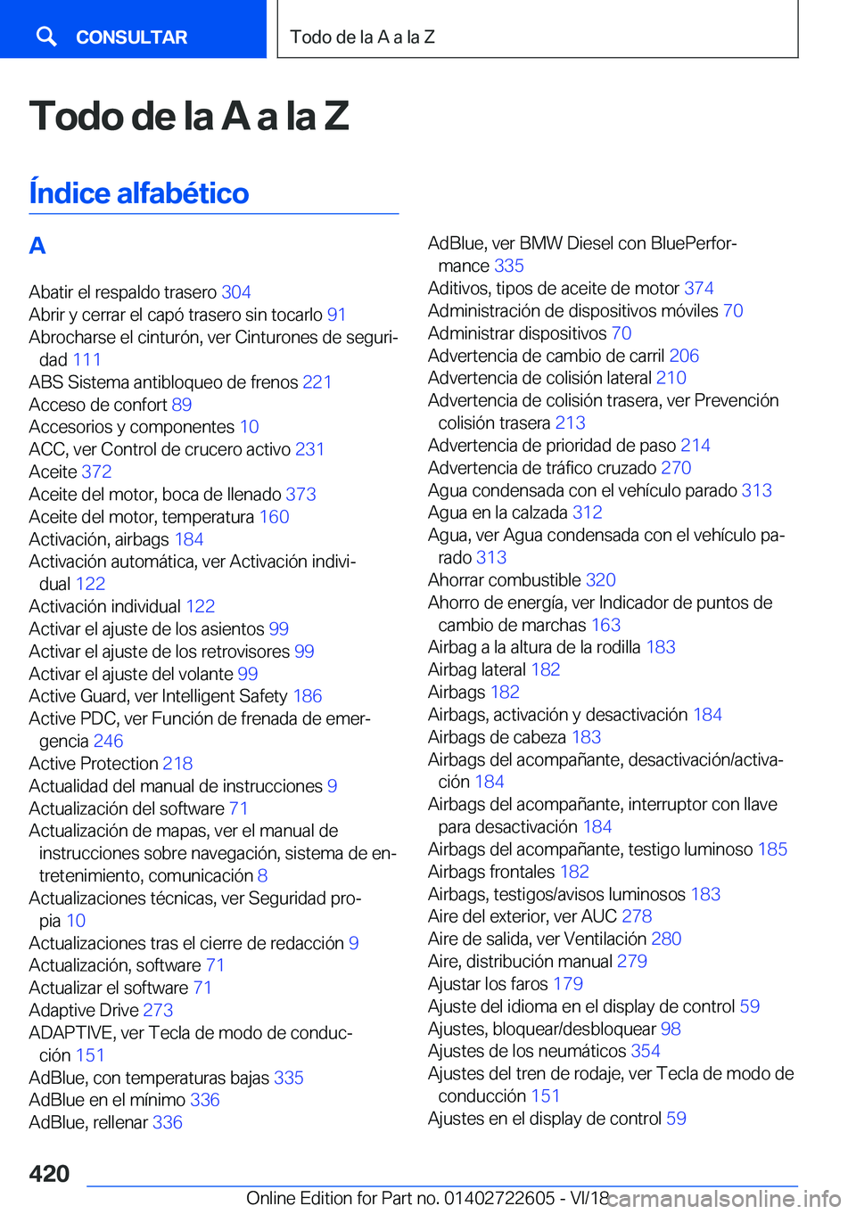 BMW 5 SERIES 2019  Manuales de Empleo (in Spanish) �T�o�d�o��d�e��l�a��A��a��l�a��Z
�