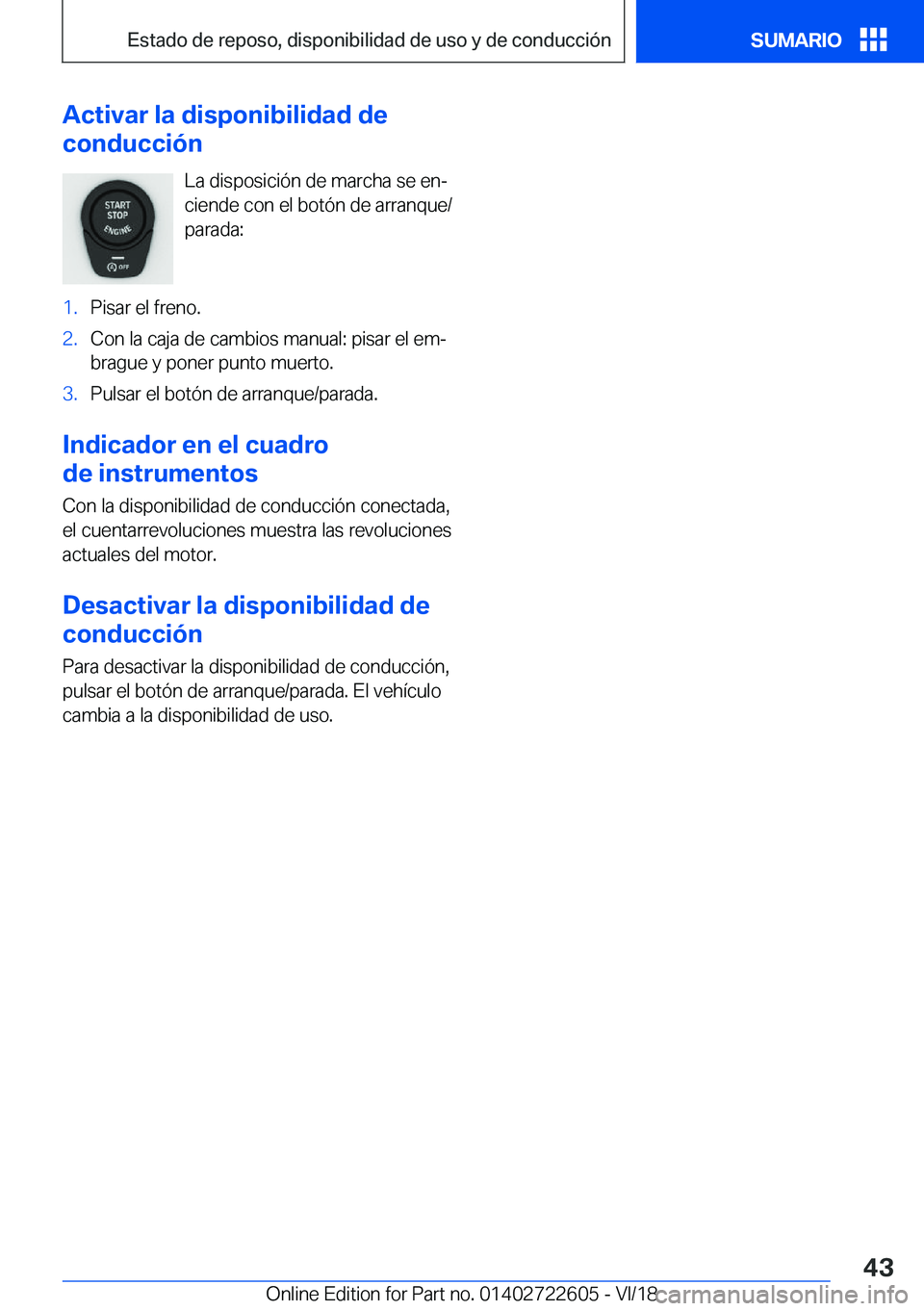 BMW 5 SERIES 2019  Manuales de Empleo (in Spanish) �A�c�t�i�v�a�r��l�a��d�i�s�p�o�n�i�b�i�l�i�d�a�d��d�e
�c�o�n�d�u�c�c�i�
