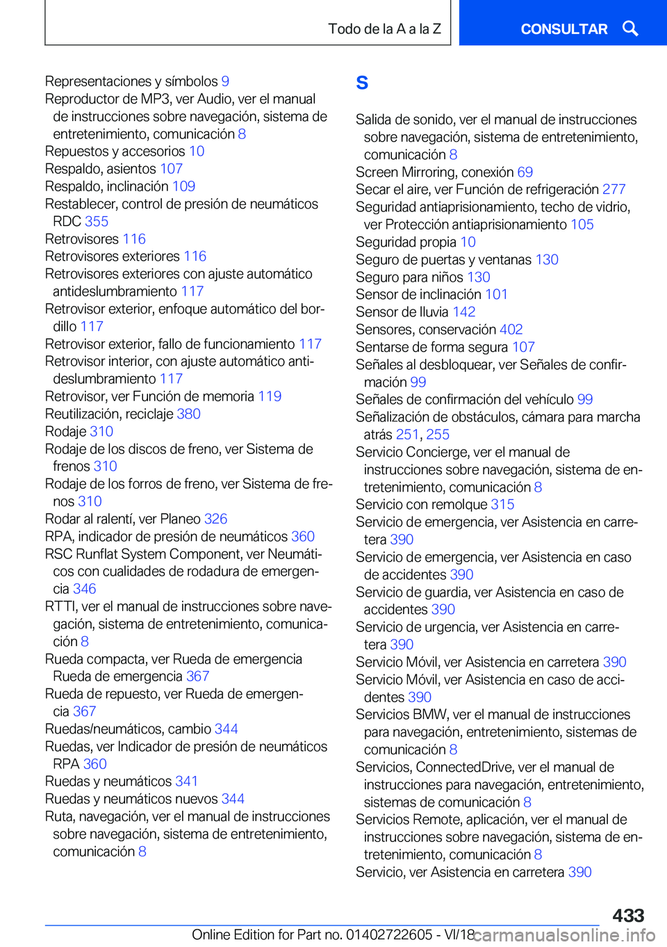 BMW 5 SERIES 2019  Manuales de Empleo (in Spanish) �R�e�p�r�e�s�e�n�t�a�c�i�o�n�e�s��y��s�