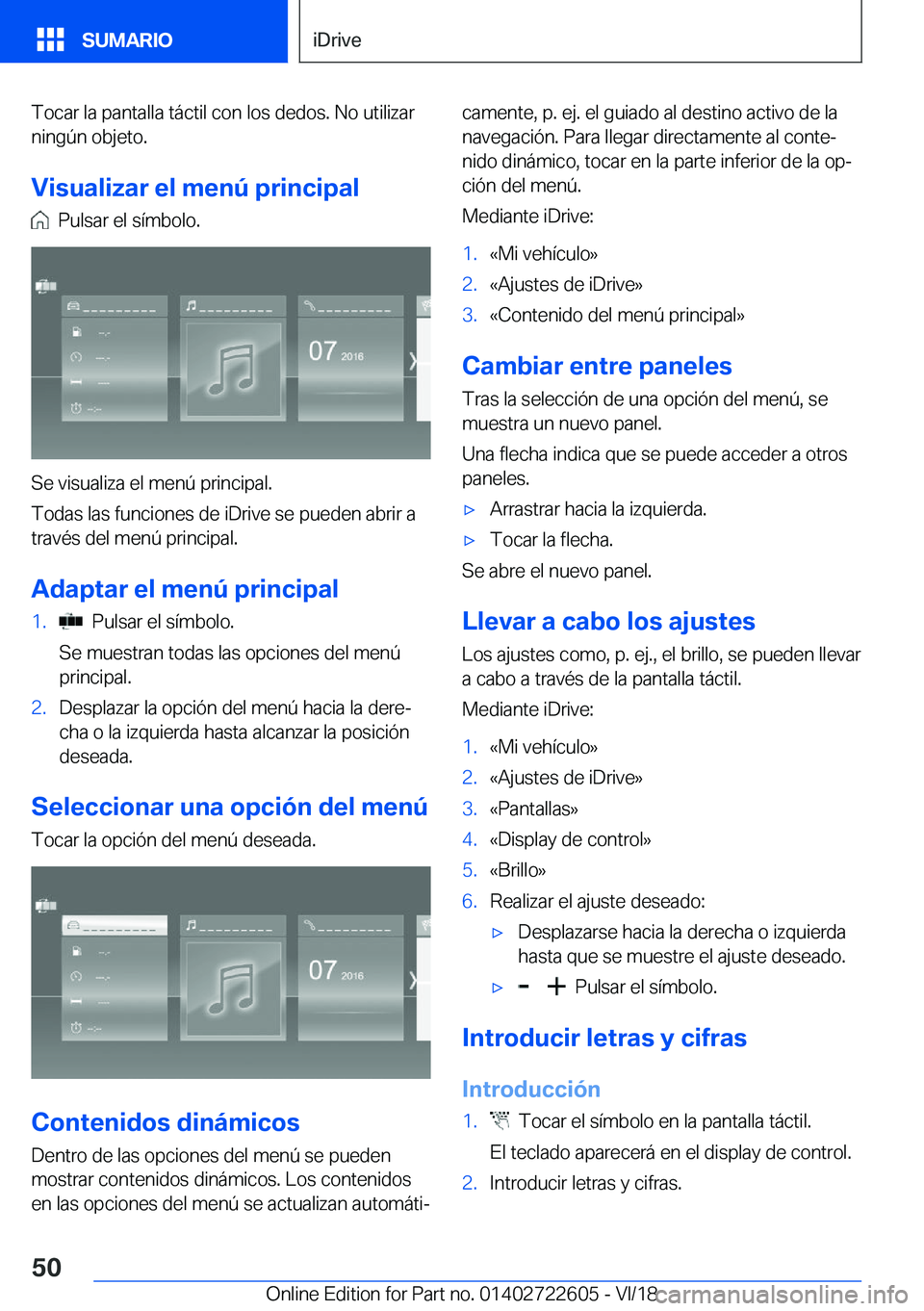 BMW 5 SERIES 2019  Manuales de Empleo (in Spanish) �T�o�c�a�r��l�a��p�a�n�t�a�l�l�a��t�