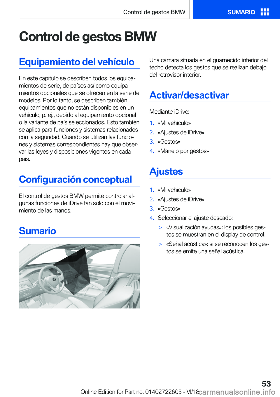 BMW 5 SERIES 2019  Manuales de Empleo (in Spanish) �C�o�n�t�r�o�l��d�e��g�e�s�t�o�s��B�M�W�E�q�u�i�p�a�m�i�e�n�t�o��d�e�l��v�e�h�