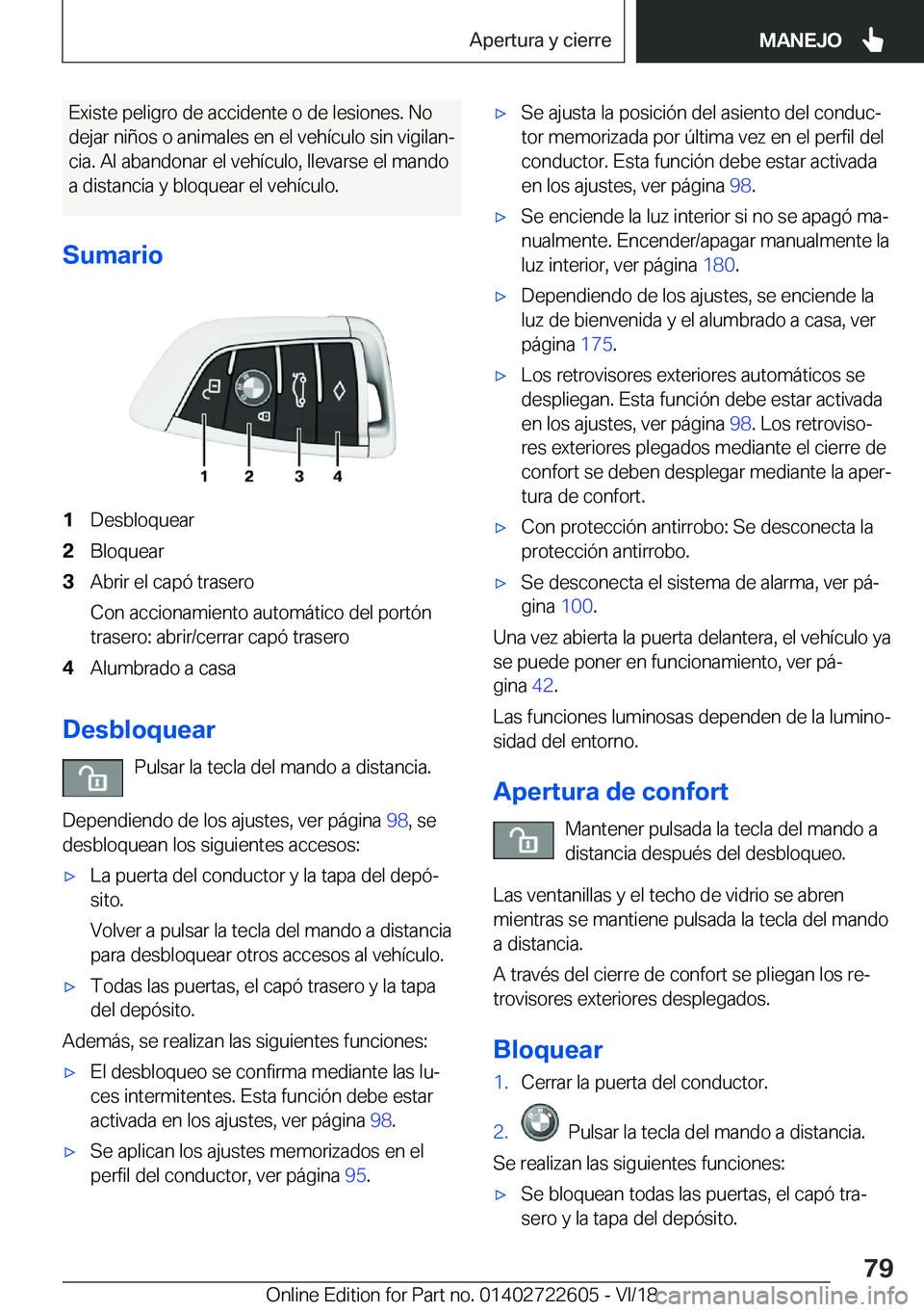 BMW 5 SERIES 2019  Manuales de Empleo (in Spanish) �E�x�i�s�t�e��p�e�l�i�g�r�o��d�e��a�c�c�i�d�e�n�t�e��o��d�e��l�e�s�i�o�n�e�s�.��N�o
�d�e�j�a�r��n�i�