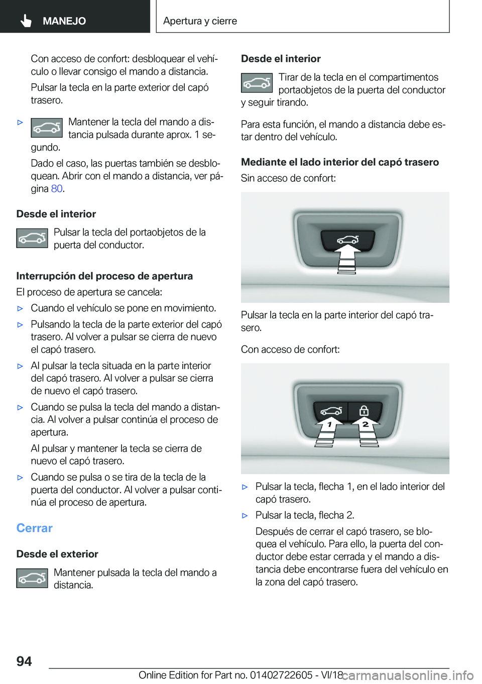 BMW 5 SERIES 2019  Manuales de Empleo (in Spanish) �C�o�n��a�c�c�e�s�o��d�e��c�o�n�f�o�r�t�:��d�e�s�b�l�o�q�u�e�a�r��e�l��v�e�h�