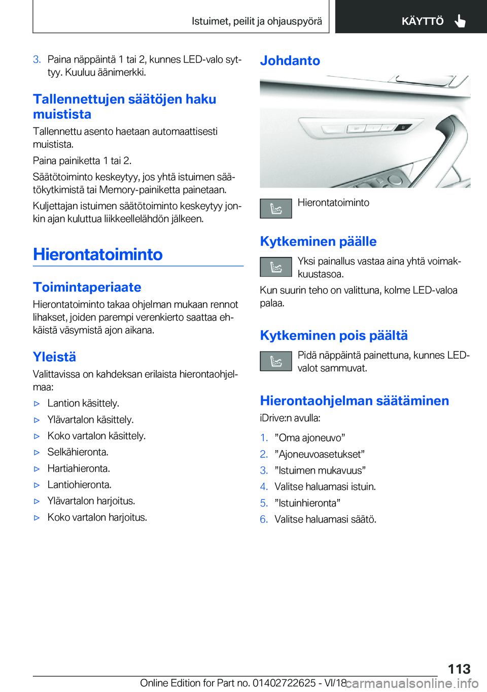 BMW 5 SERIES 2019  Omistajan Käsikirja (in Finnish) �3�.�P�a�i�n�a��n�
