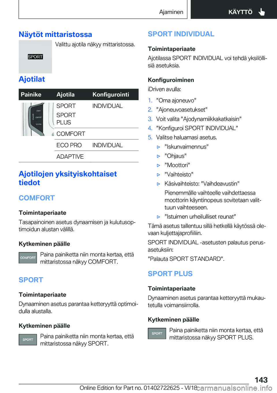 BMW 5 SERIES 2019  Omistajan Käsikirja (in Finnish) �N�