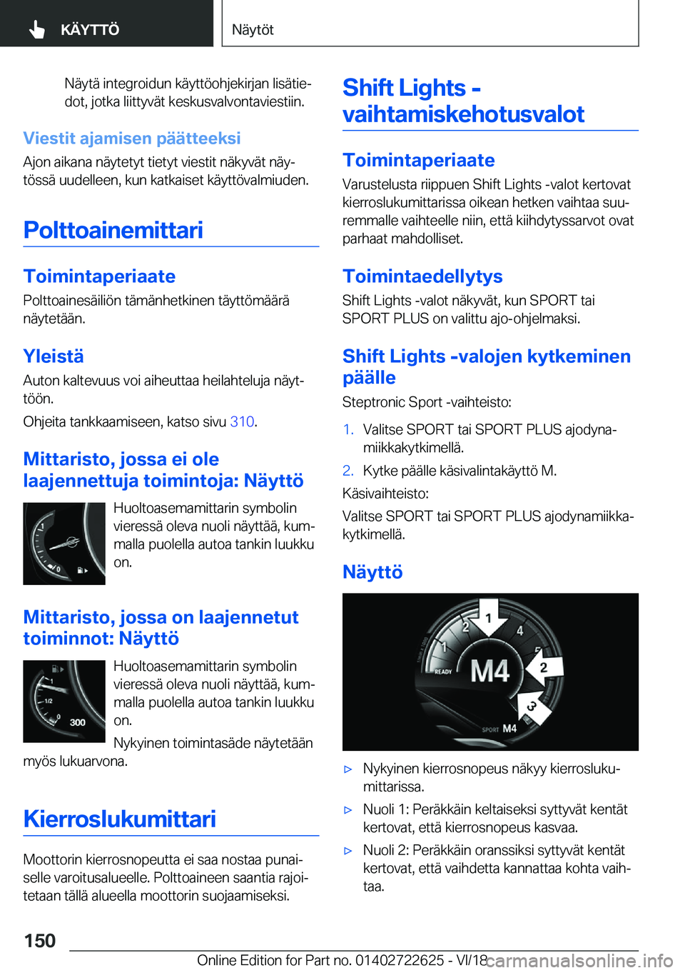 BMW 5 SERIES 2019  Omistajan Käsikirja (in Finnish) �N�