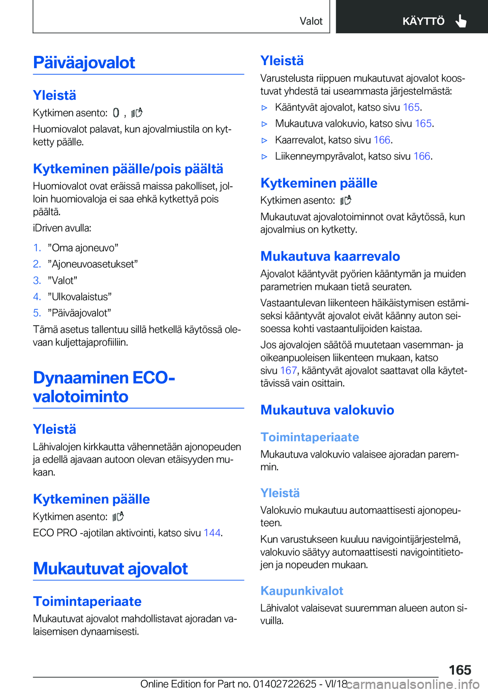 BMW 5 SERIES 2019  Omistajan Käsikirja (in Finnish) �P�