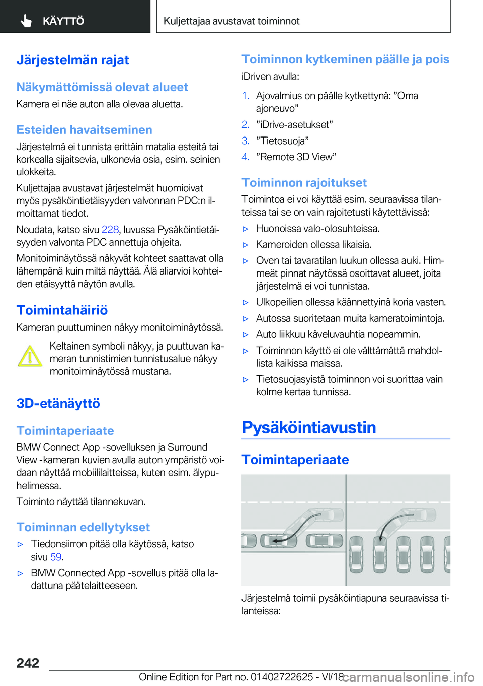 BMW 5 SERIES 2019  Omistajan Käsikirja (in Finnish) �J�