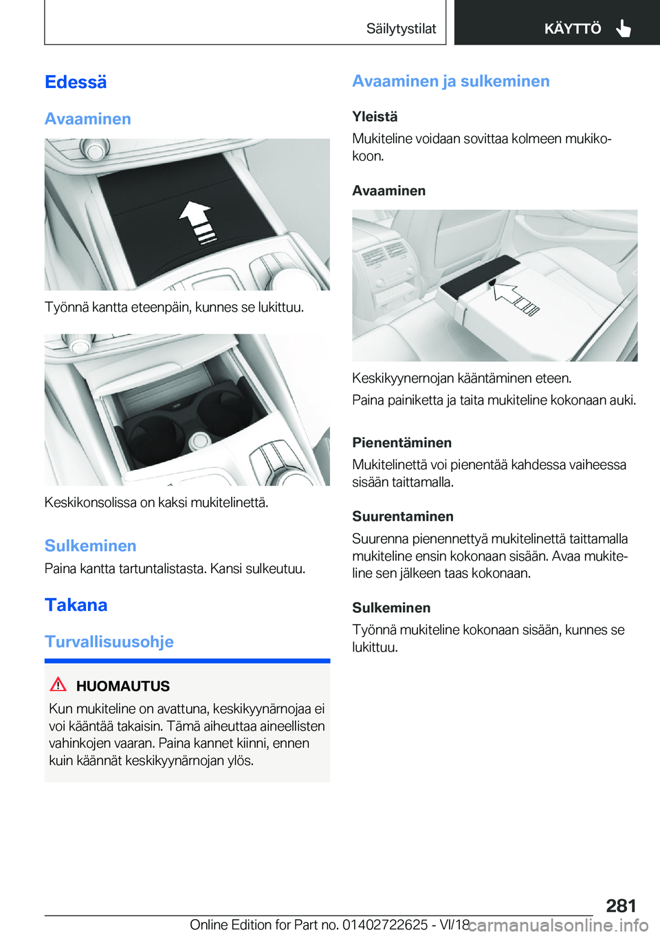 BMW 5 SERIES 2019  Omistajan Käsikirja (in Finnish) �E�d�e�s�s�
