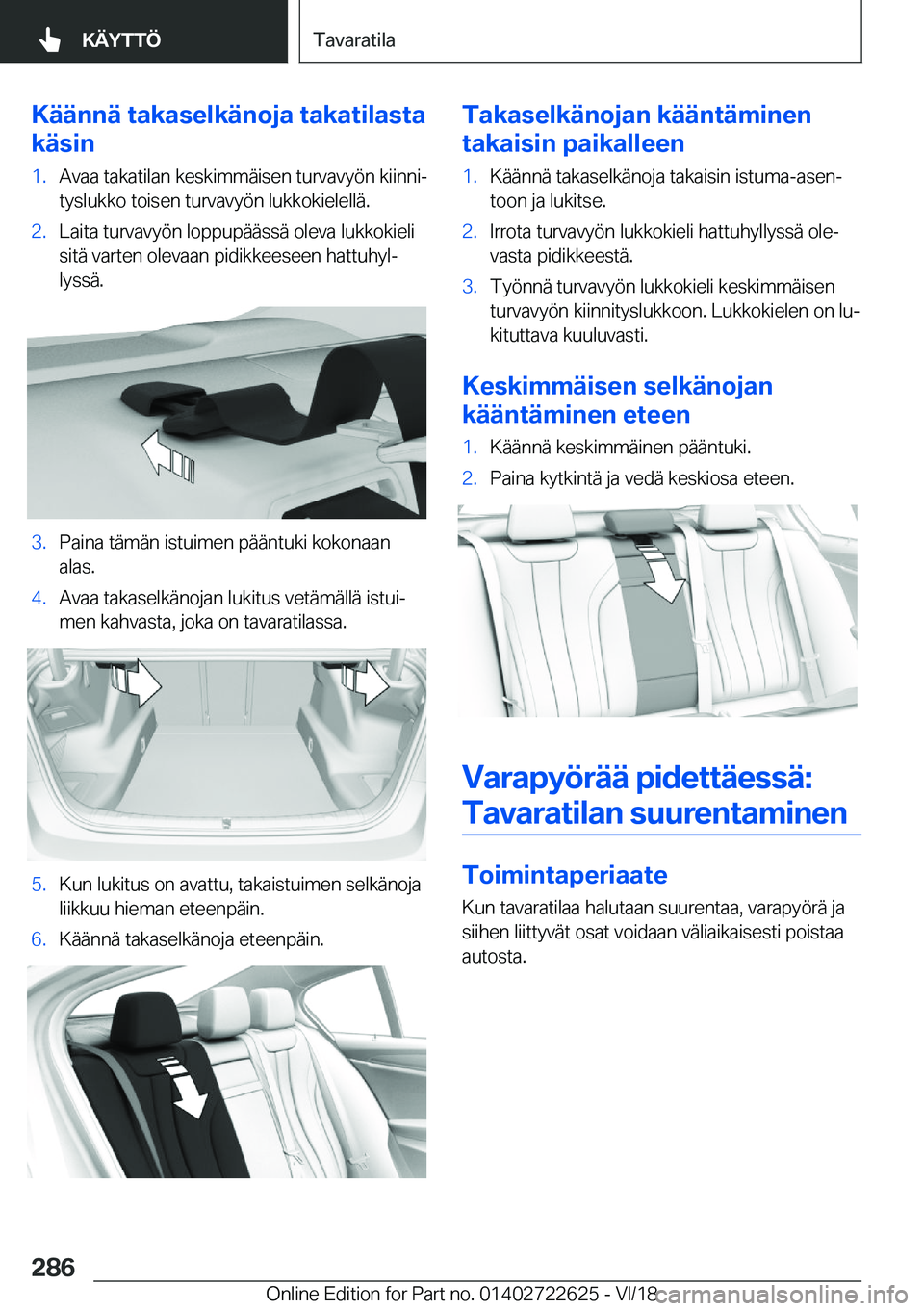 BMW 5 SERIES 2019  Omistajan Käsikirja (in Finnish) �K�