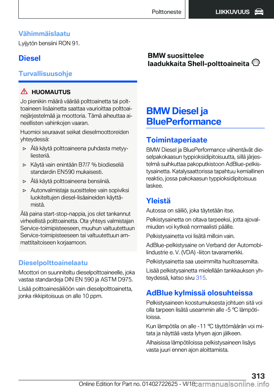 BMW 5 SERIES 2019  Omistajan Käsikirja (in Finnish) �V�
