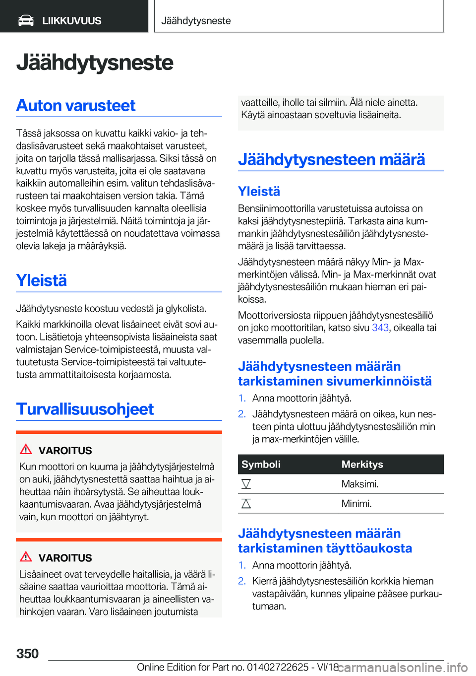 BMW 5 SERIES 2019  Omistajan Käsikirja (in Finnish) �J�