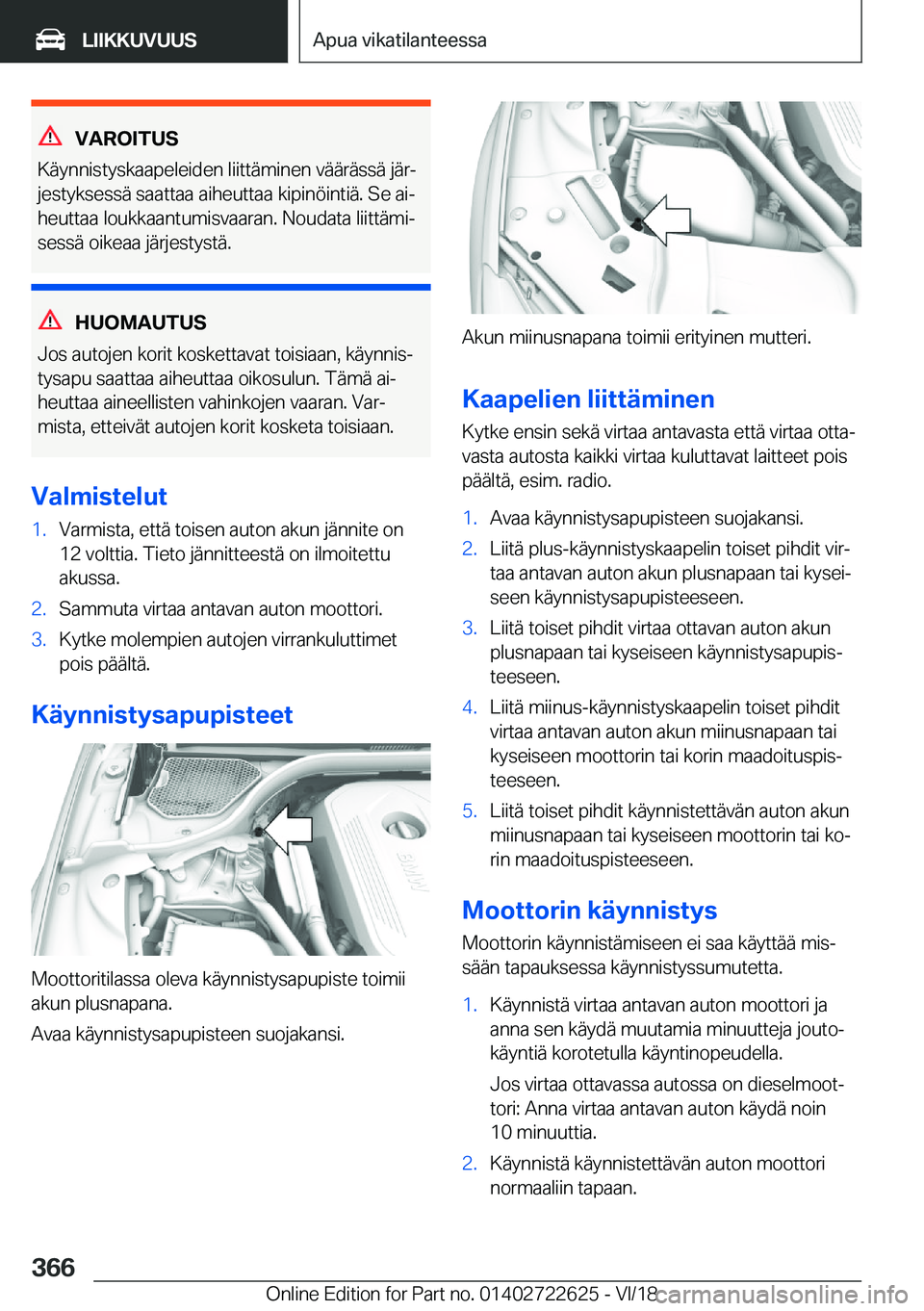 BMW 5 SERIES 2019  Omistajan Käsikirja (in Finnish) �V�A�R�O�I�T�U�S
�K�