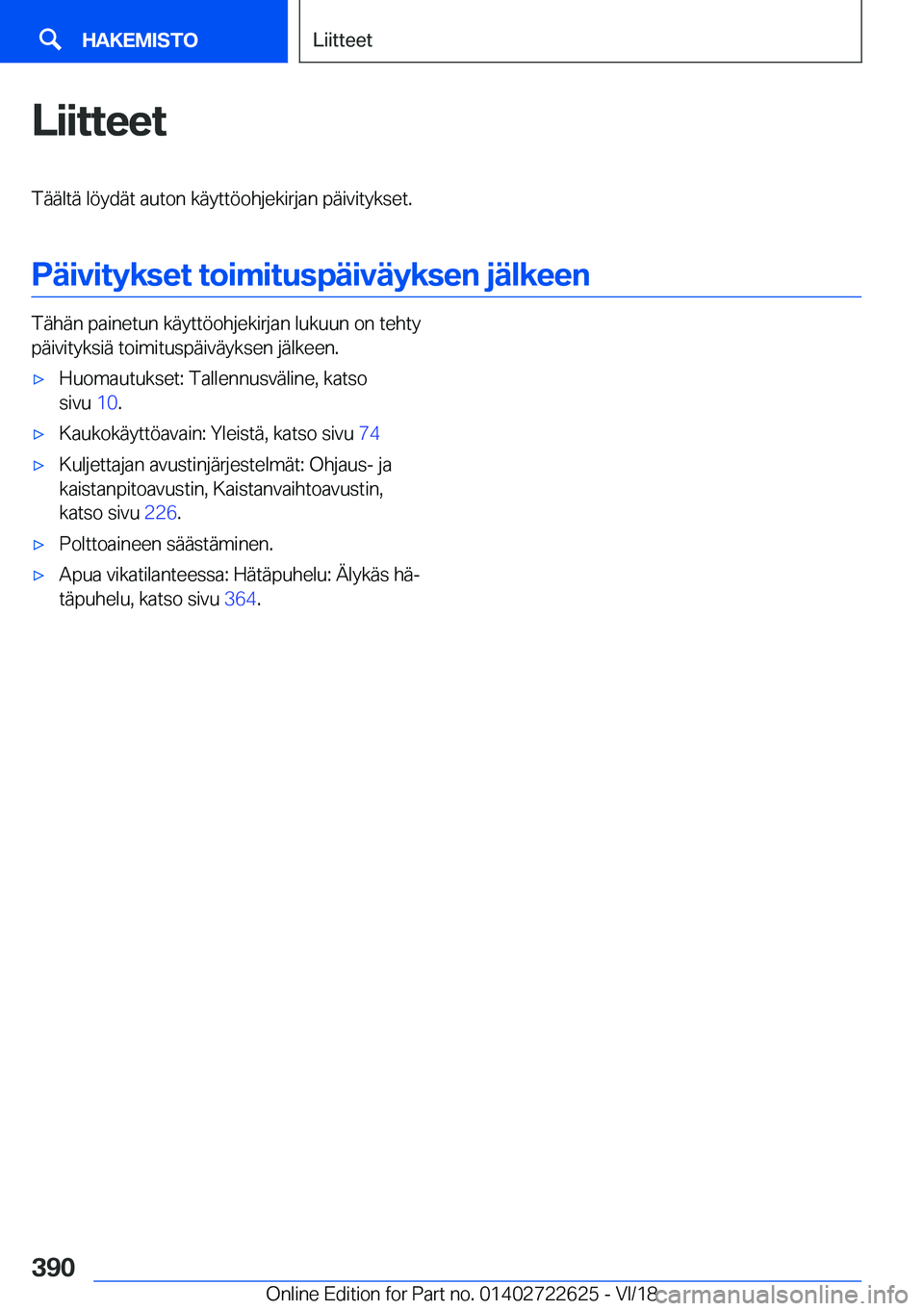 BMW 5 SERIES 2019  Omistajan Käsikirja (in Finnish) �L�i�i�t�t�e�e�t�T�