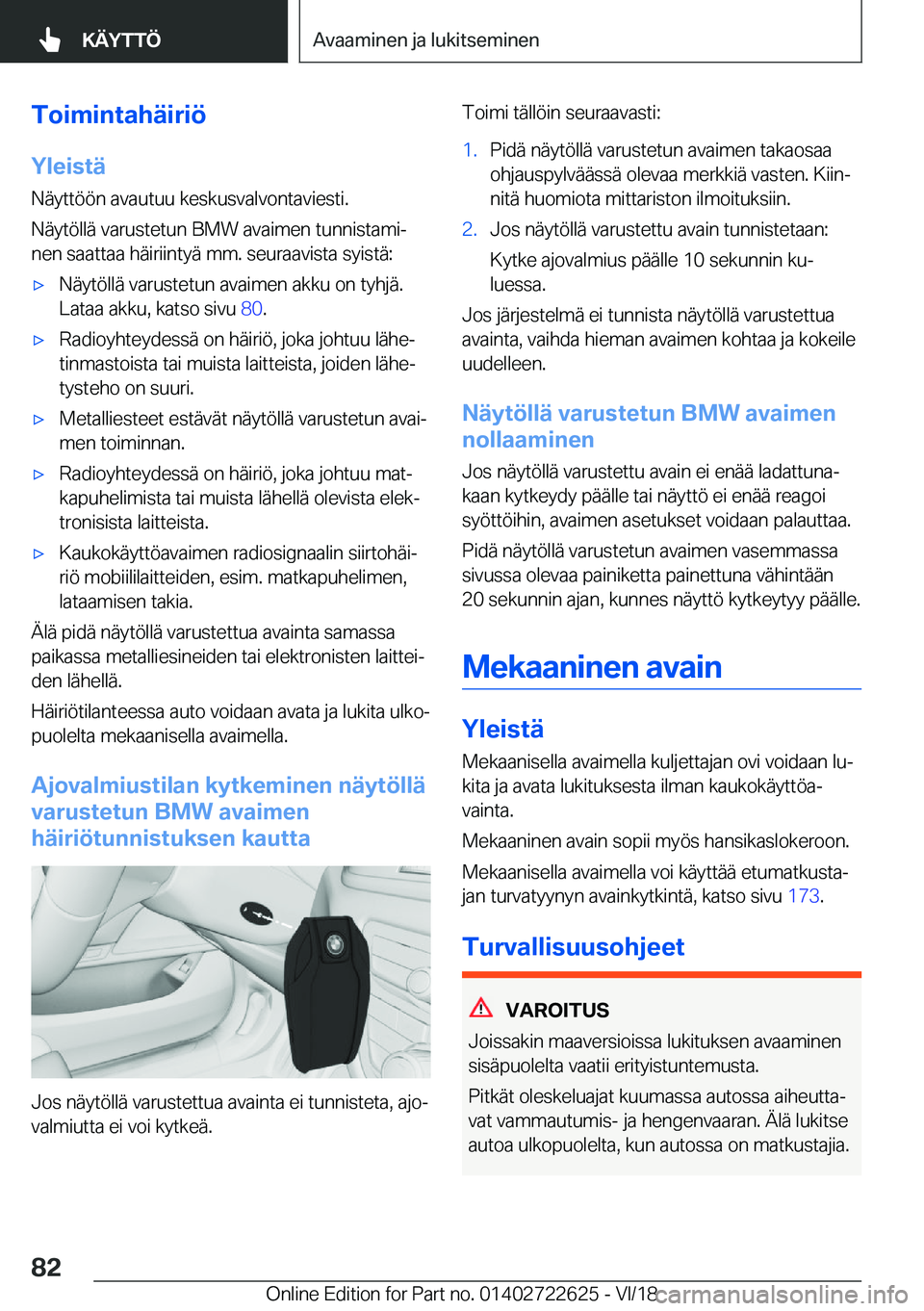 BMW 5 SERIES 2019  Omistajan Käsikirja (in Finnish) �T�o�i�m�i�n�t�a�h�