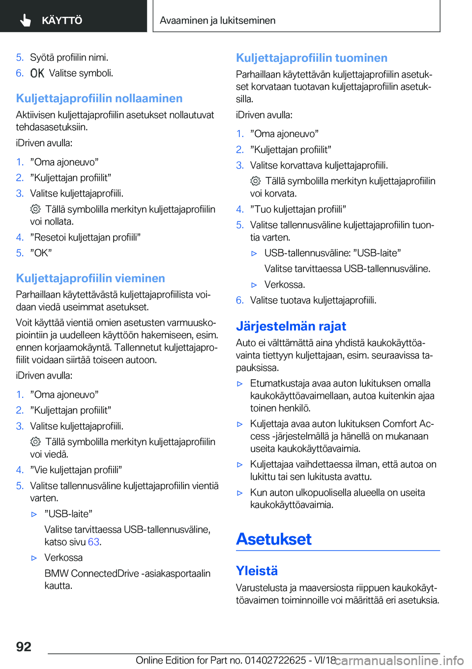 BMW 5 SERIES 2019  Omistajan Käsikirja (in Finnish) �5�.�S�y�