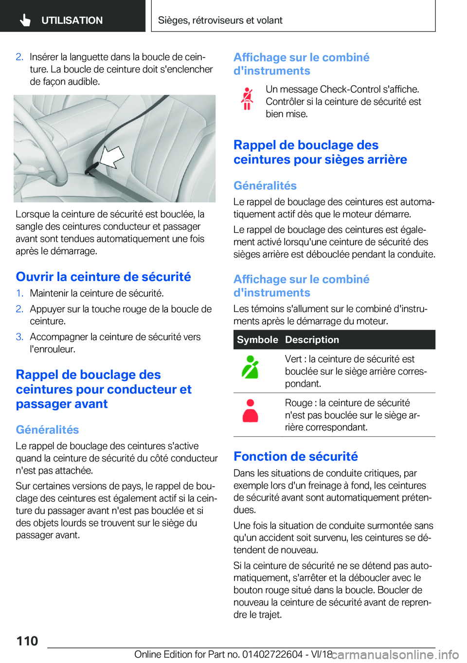BMW 5 SERIES 2019  Notices Demploi (in French) �2�.�I�n�s�é�r�e�r��l�a��l�a�n�g�u�e�t�t�e��d�a�n�s��l�a��b�o�u�c�l�e��d�e��c�e�i�nj
�t�u�r�e�.��L�a��b�o�u�c�l�e��d�e��c�e�i�n�t�u�r�e��d�o�i�t��s�'�e�n�c�l�e�n�c�h�e�r �d�e��f�a�