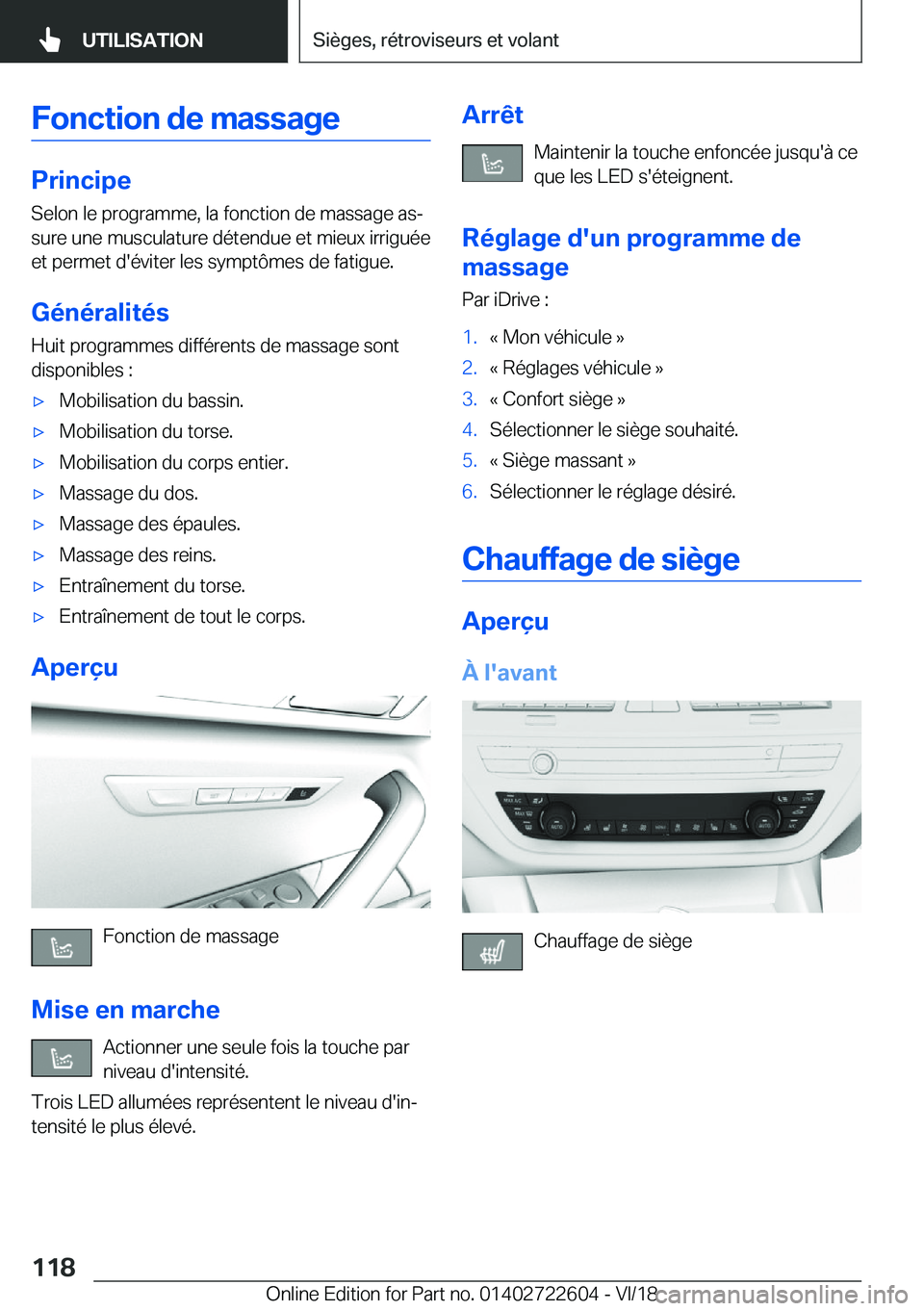 BMW 5 SERIES 2019  Notices Demploi (in French) �F�o�n�c�t�i�o�n��d�e��m�a�s�s�a�g�e
�P�r�i�n�c�i�p�e
�S�e�l�o�n��l�e��p�r�o�g�r�a�m�m�e�,��l�a��f�o�n�c�t�i�o�n��d�e��m�a�s�s�a�g�e��a�sj
�s�u�r�e��u�n�e��m�u�s�c�u�l�a�t�u�r�e��d�é�t�e