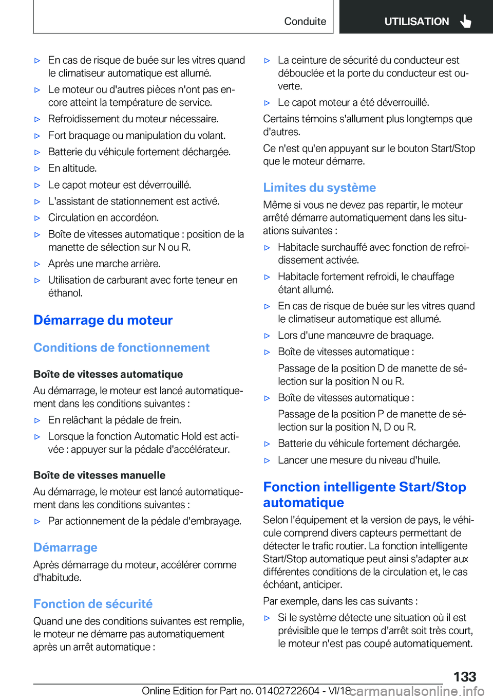 BMW 5 SERIES 2019  Notices Demploi (in French) 'x�E�n��c�a�s��d�e��r�i�s�q�u�e��d�e��b�u�é�e��s�u�r��l�e�s��v�i�t�r�e�s��q�u�a�n�d
�l�e��c�l�i�m�a�t�i�s�e�u�r��a�u�t�o�m�a�t�i�q�u�e��e�s�t��a�l�l�u�m�é�.'x�L�e��m�o�t�e�u�r�