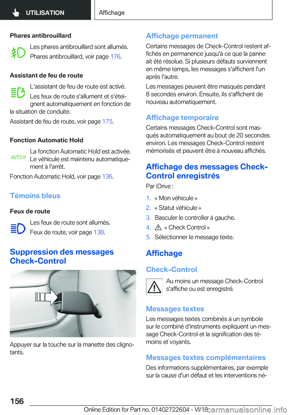 BMW 5 SERIES 2019  Notices Demploi (in French) �P�h�a�r�e�s��a�n�t�i�b�r�o�u�i�l�l�a�r�d�L�e�s��p�h�a�r�e�s��a�n�t�i�b�r�o�u�i�l�l�a�r�d��s�o�n�t��a�l�l�u�m�é�s�.
�P�h�a�r�e�s��a�n�t�i�b�r�o�u�i�l�l�a�r�d�,��v�o�i�r��p�a�g�e� �1�7�6�.
�A