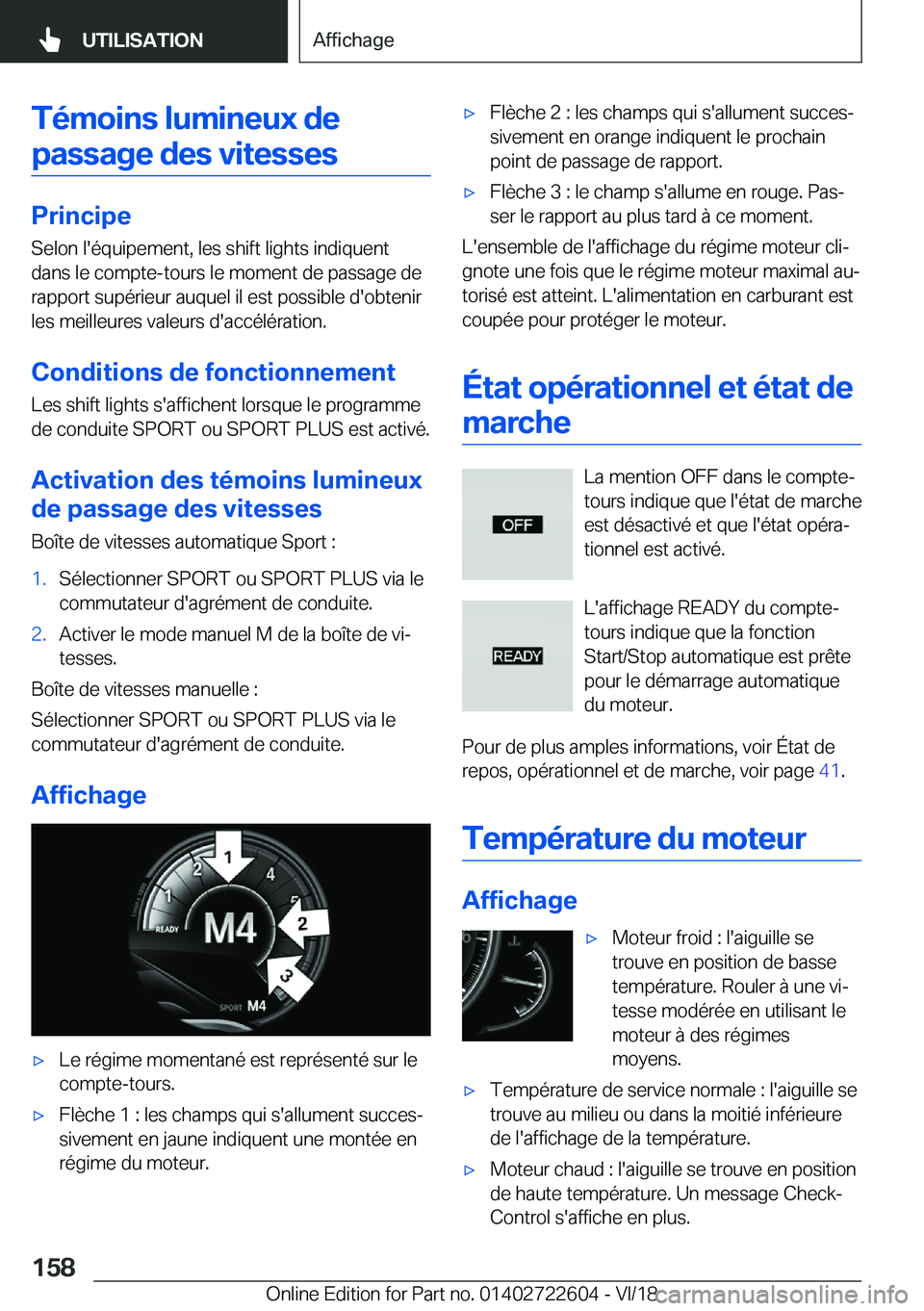 BMW 5 SERIES 2019  Notices Demploi (in French) �T�é�m�o�i�n�s��l�u�m�i�n�e�u�x��d�e�p�a�s�s�a�g�e��d�e�s��v�i�t�e�s�s�e�s
�P�r�i�n�c�i�p�e
�S�e�l�o�n��l�'�é�q�u�i�p�e�m�e�n�t�,��l�e�s��s�h�i�f�t��l�i�g�h�t�s��i�n�d�i�q�u�e�n�t
�d�a�