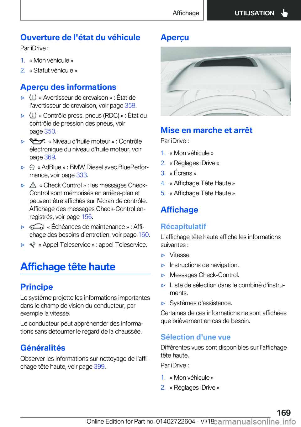 BMW 5 SERIES 2019  Notices Demploi (in French) �O�u�v�e�r�t�u�r�e��d�e��l�'�é�t�a�t��d�u��v�é�h�i�c�u�l�e
�P�a�r��i�D�r�i�v�e��:�1�.�k��M�o�n��v�é�h�i�c�u�l�e��{�2�.�k��S�t�a�t�u�t��v�é�h�i�c�u�l�e��{
�A�p�e�r�ç�u��d�e�s��i�