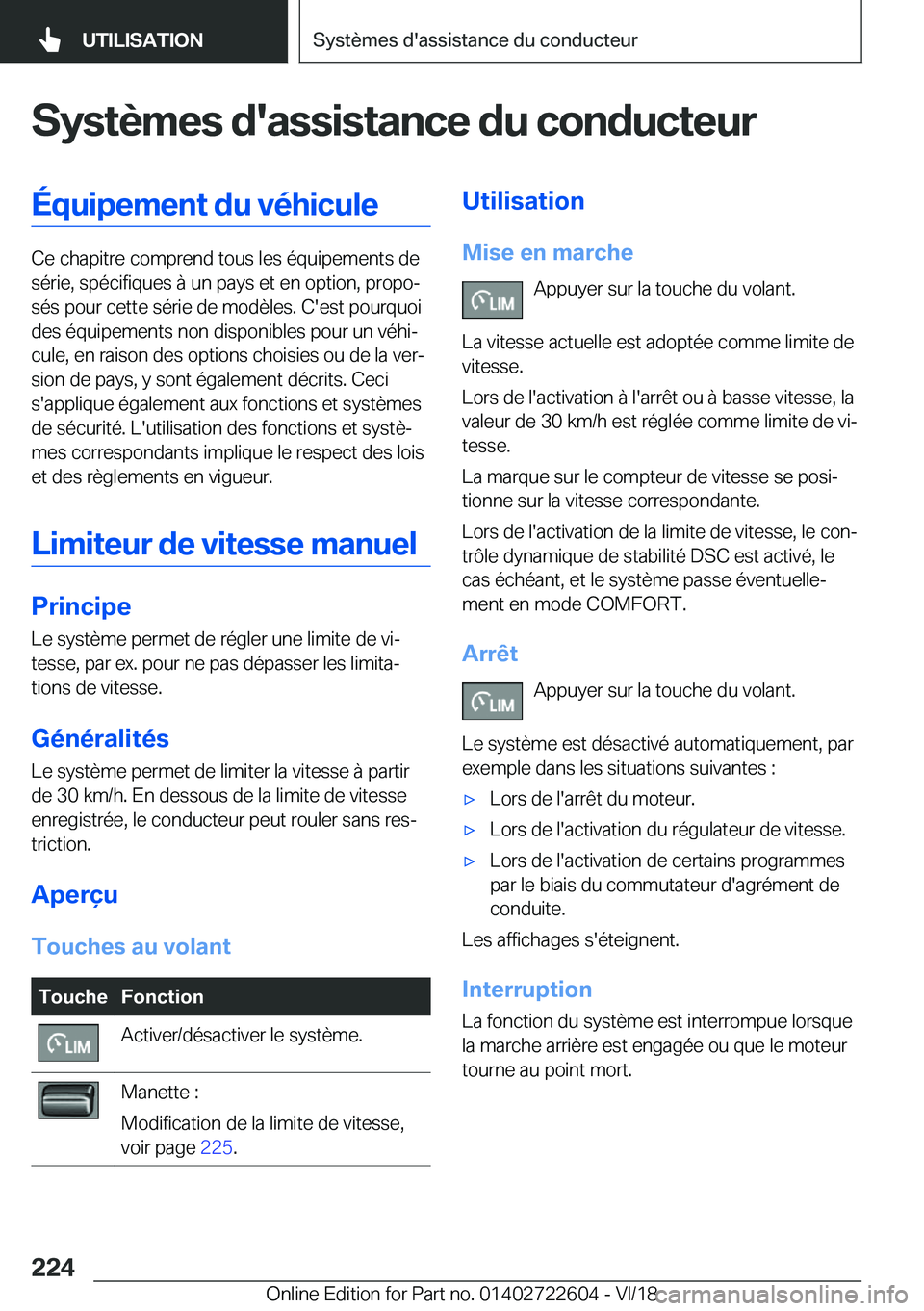 BMW 5 SERIES 2019  Notices Demploi (in French) �S�y�s�t�è�m�e�s��d�'�a�s�s�i�s�t�a�n�c�e��d�u��c�o�n�d�u�c�t�e�u�r�É�q�u�i�p�e�m�e�n�t��d�u��v�é�h�i�c�u�l�e
�C�e��c�h�a�p�i�t�r�e��c�o�m�p�r�e�n�d��t�o�u�s��l�e�s��é�q�u�i�p�e�m�e�