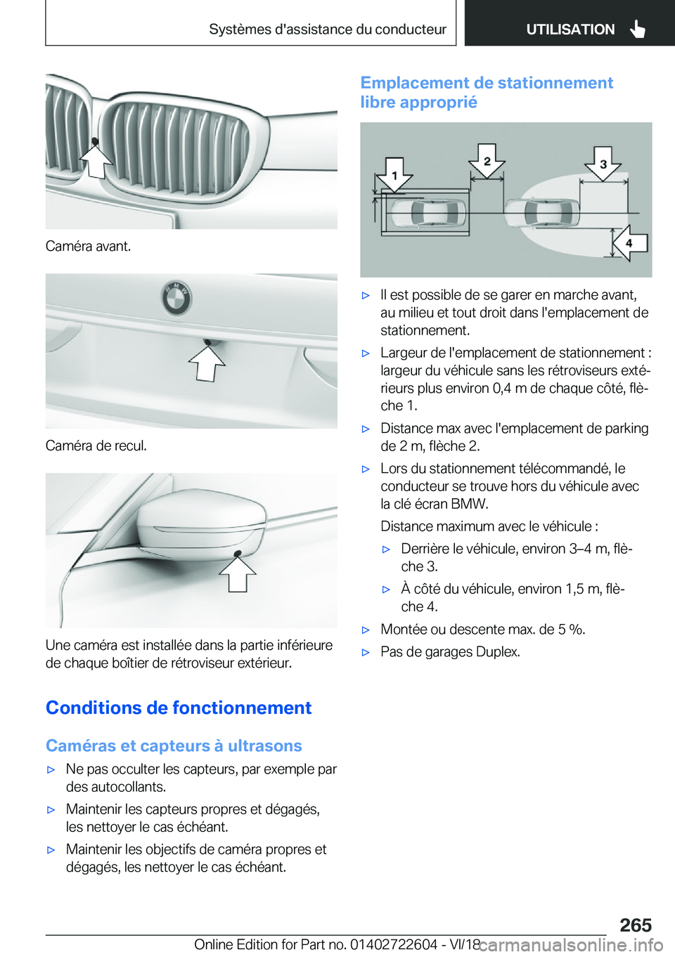 BMW 5 SERIES 2019  Notices Demploi (in French) �C�a�m�é�r�a��a�v�a�n�t�.
�C�a�m�é�r�a��d�e��r�e�c�u�l�.
�U�n�e��c�a�m�é�r�a��e�s�t��i�n�s�t�a�l�l�é�e��d�a�n�s��l�a��p�a�r�t�i�e��i�n�f�é�r�i�e�u�r�e�d�e��c�h�a�q�u�e��b�o�î�t�i�e�r