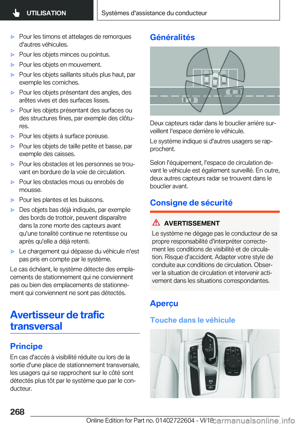 BMW 5 SERIES 2019  Notices Demploi (in French) 'x�P�o�u�r��l�e�s��t�i�m�o�n�s��e�t��a�t�t�e�l�a�g�e�s��d�e��r�e�m�o�r�q�u�e�s�d�'�a�u�t�r�e�s��v�é�h�i�c�u�l�e�s�.'x�P�o�u�r��l�e�s��o�b�j�e�t�s��m�i�n�c�e�s��o�u��p�o�i�n�t�
