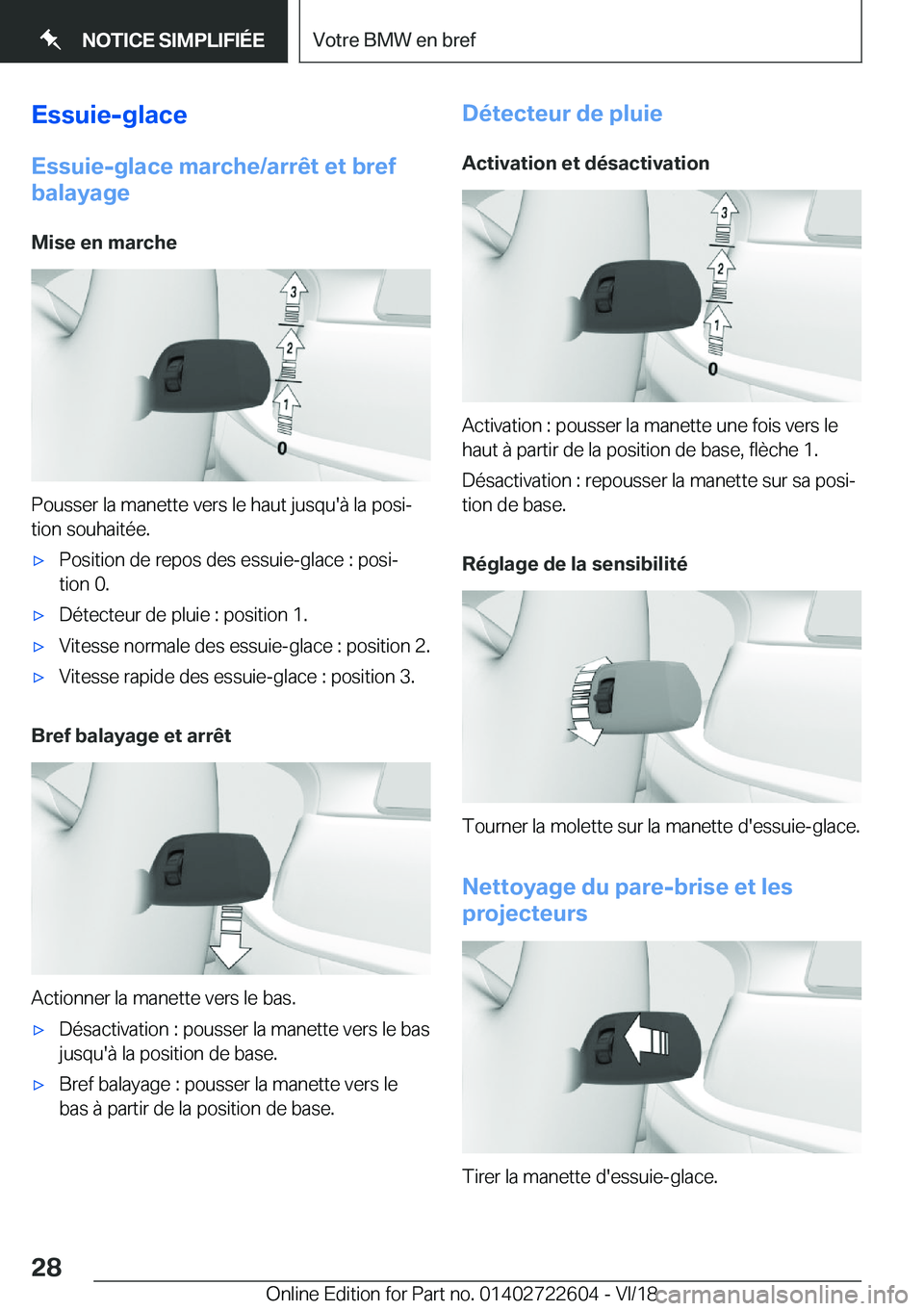 BMW 5 SERIES 2019  Notices Demploi (in French) �E�s�s�u�i�e�-�g�l�a�c�e�E�s�s�u�i�e�-�g�l�a�c�e��m�a�r�c�h�e�/�a�r�r�ê�t��e�t��b�r�e�f
�b�a�l�a�y�a�g�e
�M�i�s�e��e�n��m�a�r�c�h�e
�P�o�u�s�s�e�r��l�a��m�a�n�e�t�t�e��v�e�r�s��l�e��h�a�u�t