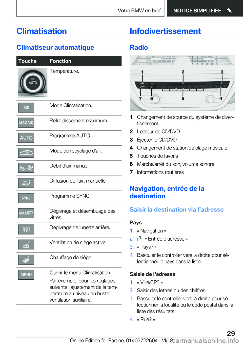 BMW 5 SERIES 2019  Notices Demploi (in French) �C�l�i�m�a�t�i�s�a�t�i�o�n
�C�l�i�m�a�t�i�s�e�u�r��a�u�t�o�m�a�t�i�q�u�e
�T�o�u�c�h�e�F�o�n�c�t�i�o�n�T�e�m�p�é�r�a�t�u�r�e�.�M�o�d�e��C�l�i�m�a�t�i�s�a�t�i�o�n�.�R�e�f�r�o�i�d�i�s�s�e�m�e�n�t��m�