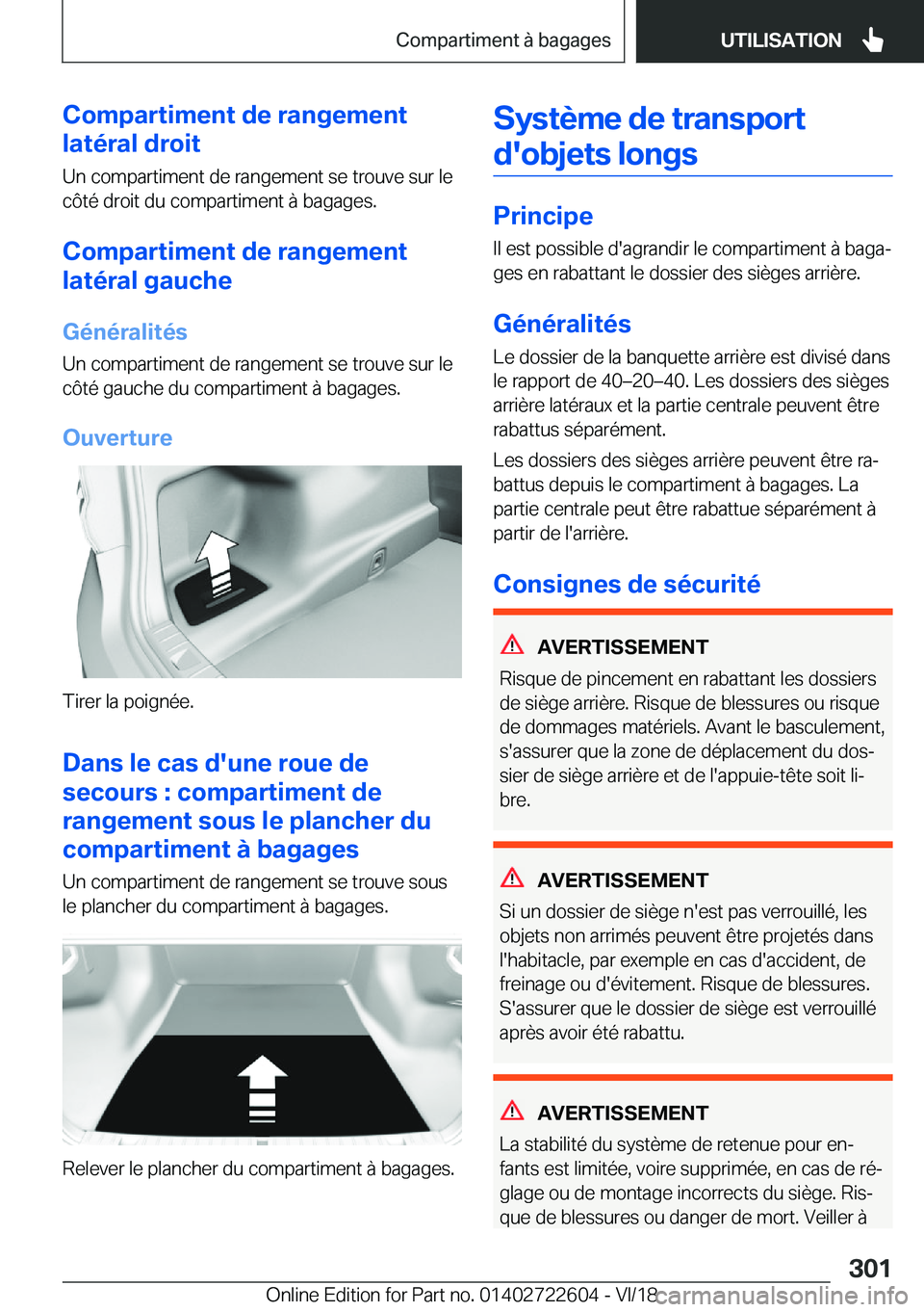 BMW 5 SERIES 2019  Notices Demploi (in French) �C�o�m�p�a�r�t�i�m�e�n�t��d�e��r�a�n�g�e�m�e�n�t
�l�a�t�é�r�a�l��d�r�o�i�t
�U�n��c�o�m�p�a�r�t�i�m�e�n�t��d�e��r�a�n�g�e�m�e�n�t��s�e��t�r�o�u�v�e��s�u�r��l�e
�c�
