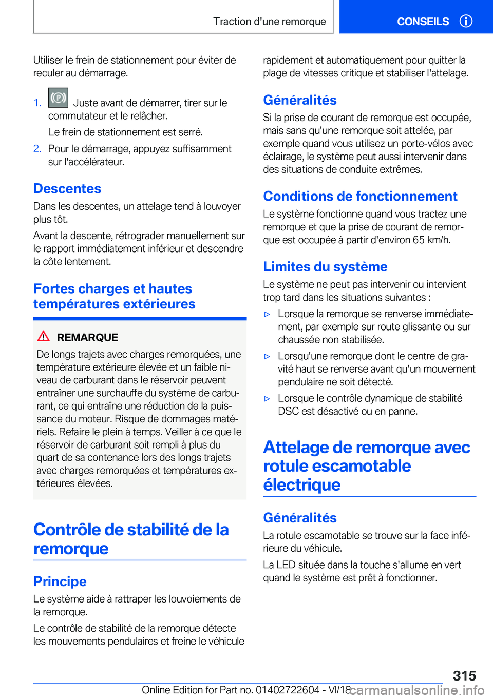 BMW 5 SERIES 2019  Notices Demploi (in French) �U�t�i�l�i�s�e�r��l�e��f�r�e�i�n��d�e��s�t�a�t�i�o�n�n�e�m�e�n�t��p�o�u�r��é�v�i�t�e�r��d�e�r�e�c�u�l�e�r��a�u��d�é�m�a�r�r�a�g�e�.�1�.���J�u�s�t�e��a�v�a�n�t��d�e��d�é�m�a�r�r�e�r�,�