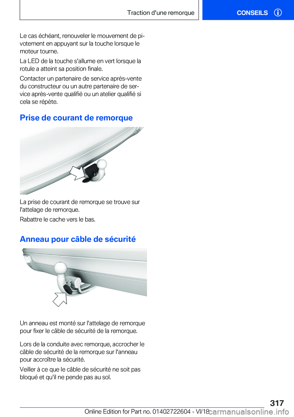 BMW 5 SERIES 2019  Notices Demploi (in French) �L�e��c�a�s��é�c�h�é�a�n�t�,��r�e�n�o�u�v�e�l�e�r��l�e��m�o�u�v�e�m�e�n�t��d�e��p�ij
�v�o�t�e�m�e�n�t��e�n��a�p�p�u�y�a�n�t��s�u�r��l�a��t�o�u�c�h�e��l�o�r�s�q�u�e��l�e
�m�o�t�e�u�r�