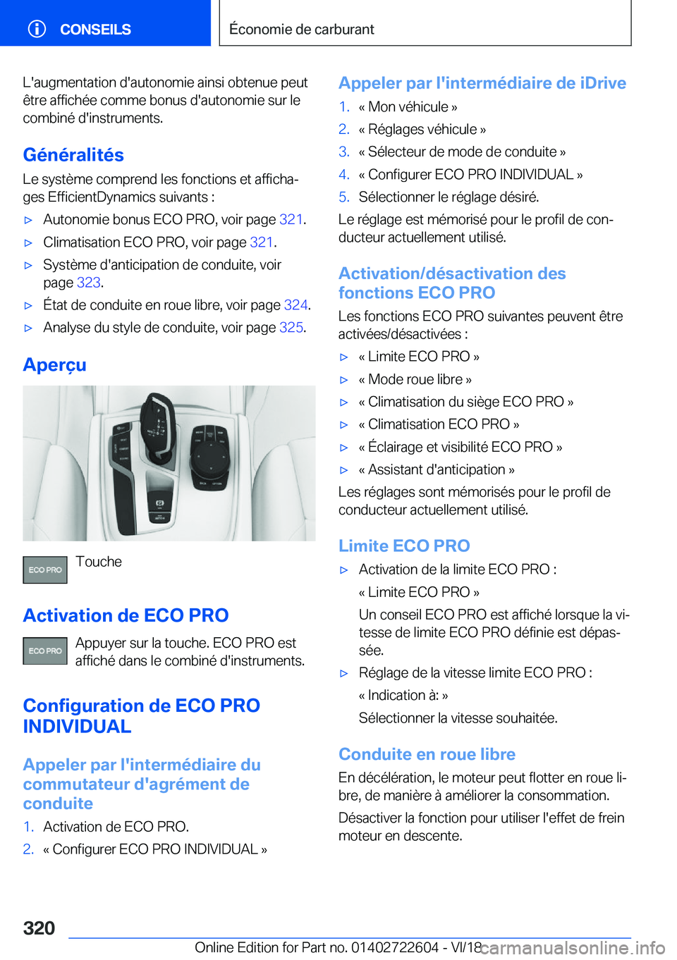 BMW 5 SERIES 2019  Notices Demploi (in French) �L�'�a�u�g�m�e�n�t�a�t�i�o�n��d�'�a�u�t�o�n�o�m�i�e��a�i�n�s�i��o�b�t�e�n�u�e��p�e�u�t
�ê�t�r�e��a�f�f�i�c�h�é�e��c�o�m�m�e��b�o�n�u�s��d�'�a�u�t�o�n�o�m�i�e��s�u�r��l�e �c�o�m