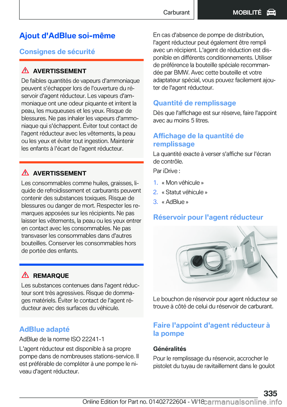 BMW 5 SERIES 2019  Notices Demploi (in French) �A�j�o�u�t��d�'�A�d�B�l�u�e��s�o�i�-�m�ê�m�e�C�o�n�s�i�g�n�e�s��d�e��s�é�c�u�r�i�t�é
�A�V�E�R�T�I�S�S�E�M�E�N�T
�D�e��f�a�i�b�l�e�s��q�u�a�n�t�i�t�é�s��d�e��v�a�p�e�u�r�s��d�'�a�m