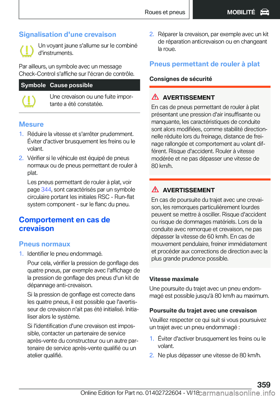 BMW 5 SERIES 2019  Notices Demploi (in French) �S�i�g�n�a�l�i�s�a�t�i�o�n��d�'�u�n�e��c�r�e�v�a�i�s�o�n�U�n��v�o�y�a�n�t��j�a�u�n�e��s�'�a�l�l�u�m�e��s�u�r��l�e��c�o�m�b�i�n�é�d�'�i�n�s�t�r�u�m�e�n�t�s�.
�P�a�r��a�i�l�l�e�u�r