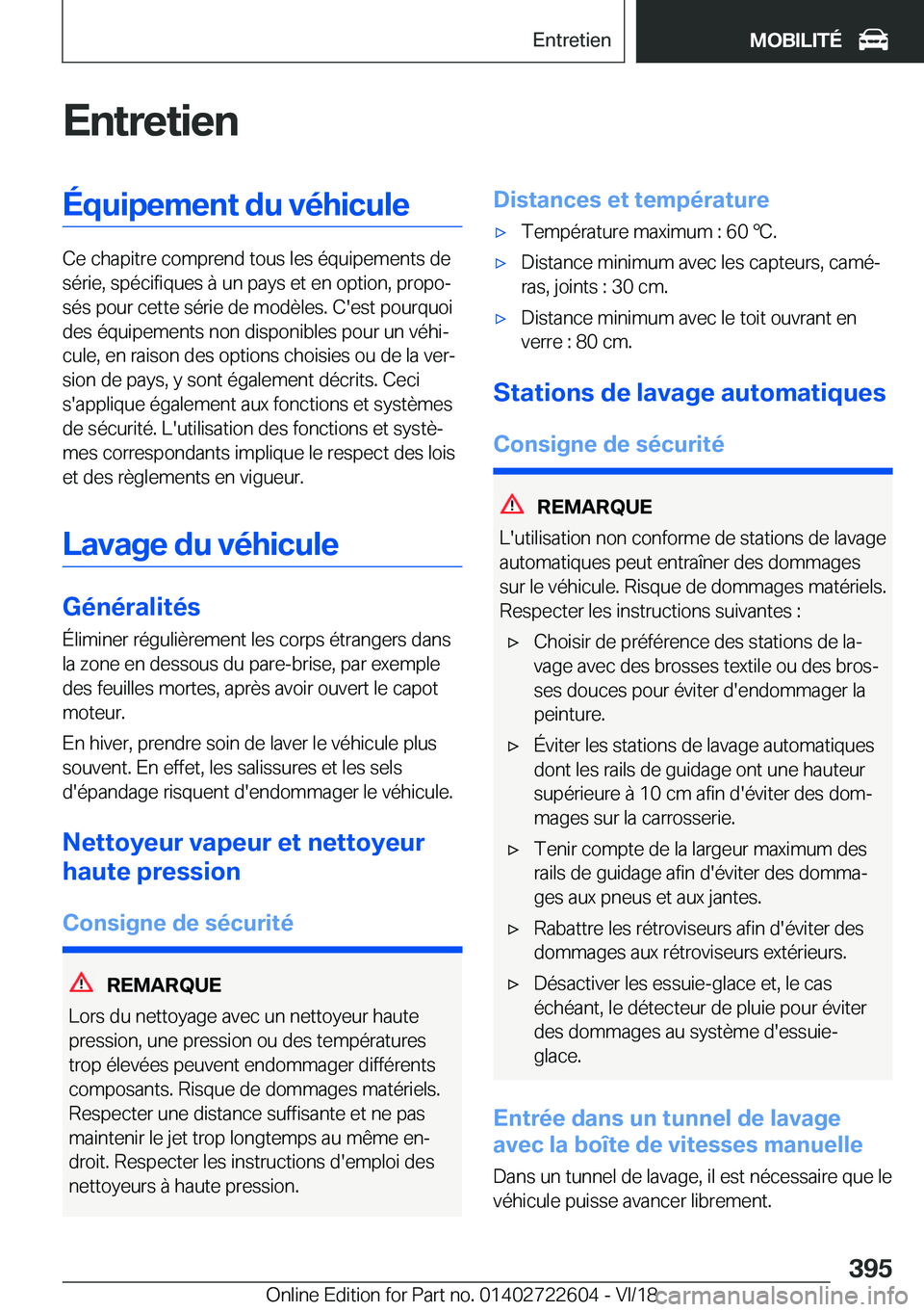 BMW 5 SERIES 2019  Notices Demploi (in French) �E�n�t�r�e�t�i�e�n�É�q�u�i�p�e�m�e�n�t��d�u��v�é�h�i�c�u�l�e
�C�e��c�h�a�p�i�t�r�e��c�o�m�p�r�e�n�d��t�o�u�s��l�e�s��é�q�u�i�p�e�m�e�n�t�s��d�e�s�é�r�i�e�,��s�p�é�c�i�f�i�q�u�e�s��