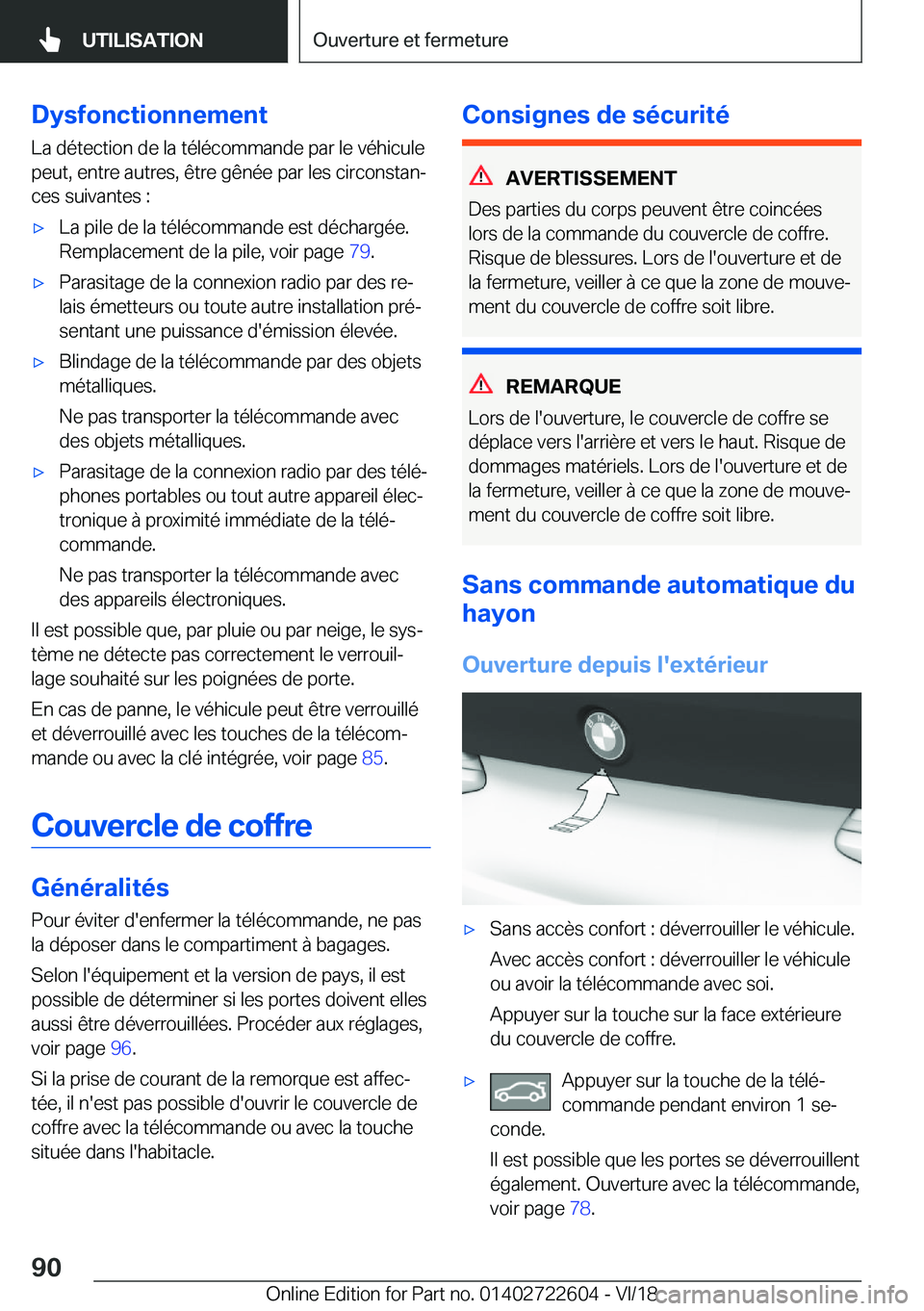 BMW 5 SERIES 2019  Notices Demploi (in French) �D�y�s�f�o�n�c�t�i�o�n�n�e�m�e�n�t
�L�a��d�é�t�e�c�t�i�o�n��d�e��l�a��t�é�l�é�c�o�m�m�a�n�d�e��p�a�r��l�e��v�é�h�i�c�u�l�e
�p�e�u�t�,��e�n�t�r�e��a�u�t�r�e�s�,��ê�t�r�e��g�ê�n�é�e��