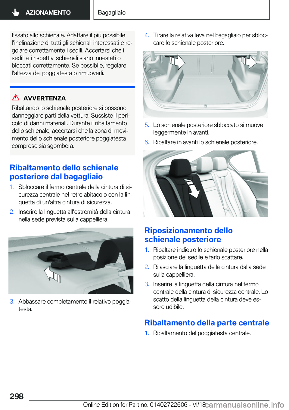 BMW 5 SERIES 2019  Libretti Di Uso E manutenzione (in Italian) �f�i�s�s�a�t�o��a�l�l�o��s�c�h�i�e�n�a�l�e�.��A�d�a�t�t�a�r�e��i�l��p�i�