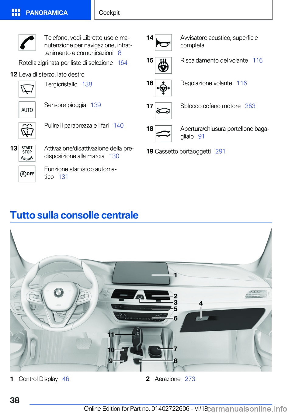 BMW 5 SERIES 2019  Libretti Di Uso E manutenzione (in Italian) �T�e�l�e�f�o�n�o�,��v�e�d�i��L�i�b�r�e�t�t�o��u�s�o��e��m�aª
�n�u�t�e�n�z�i�o�n�e��p�e�r��n�a�v�i�g�a�z�i�o�n�e�,��i�n�t�r�a�tª
�t�e�n�i�m�e�n�t�o��e��c�o�m�u�n�i�c�a�z�i�o�n�i\_ �8�R�