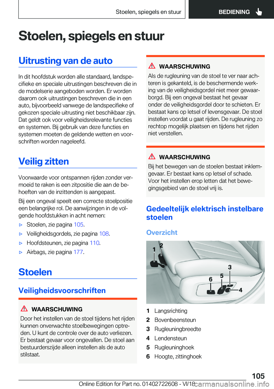 BMW 5 SERIES 2019  Instructieboekjes (in Dutch) �S�t�o�e�l�e�n�,��s�p�i�e�g�e�l�s��e�n��s�t�u�u�r�U�i�t�r�u�s�t�i�n�g��v�a�n��d�e��a�u�t�o
�I�n��d�i�t��h�o�o�f�d�s�t�u�k��w�o�r�d�e�n��a�l�l�e��s�t�a�n�d�a�a�r�d�,��l�a�n�d�s�p�ej�c�i�f�
