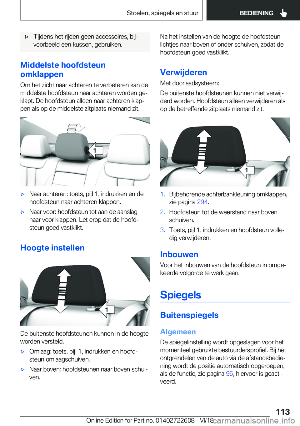 BMW 5 SERIES 2019  Instructieboekjes (in Dutch) 'x�T�i�j�d�e�n�s��h�e�t��r�i�j�d�e�n��g�e�e�n��a�c�c�e�s�s�o�i�r�e�s�,��b�i�jj
�v�o�o�r�b�e�e�l�d��e�e�n��k�u�s�s�e�n�,��g�e�b�r�u�i�k�e�n�.
�M�i�d�d�e�l�s�t�e��h�o�o�f�d�s�t�e�u�n
�o�m�