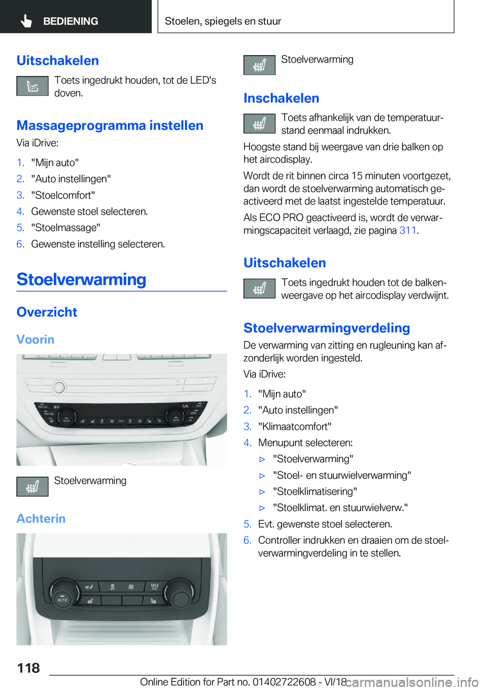 BMW 5 SERIES 2019  Instructieboekjes (in Dutch) �U�i�t�s�c�h�a�k�e�l�e�n�T�o�e�t�s��i�n�g�e�d�r�u�k�t��h�o�u�d�e�n�,��t�o�t��d�e��L�E�D�'�s
�d�o�v�e�n�.
�M�a�s�s�a�g�e�p�r�o�g�r�a�m�m�a��i�n�s�t�e�l�l�e�n
�V�i�a��i�D�r�i�v�e�:�1�.��M�i�