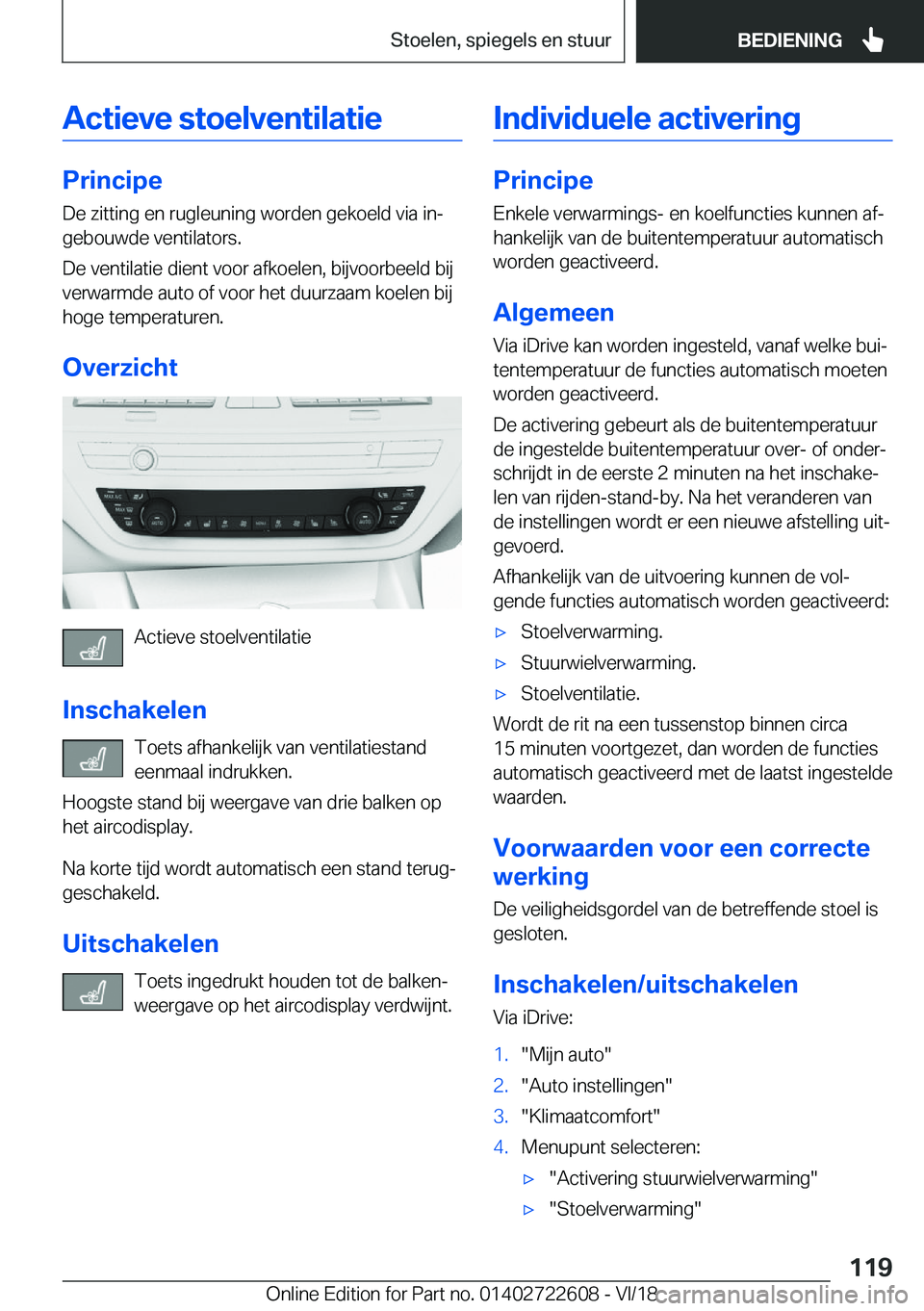 BMW 5 SERIES 2019  Instructieboekjes (in Dutch) �A�c�t�i�e�v�e��s�t�o�e�l�v�e�n�t�i�l�a�t�i�e
�P�r�i�n�c�i�p�e�D�e��z�i�t�t�i�n�g��e�n��r�u�g�l�e�u�n�i�n�g��w�o�r�d�e�n��g�e�k�o�e�l�d��v�i�a��i�nj
�g�e�b�o�u�w�d�e��v�e�n�t�i�l�a�t�o�r�s�.
