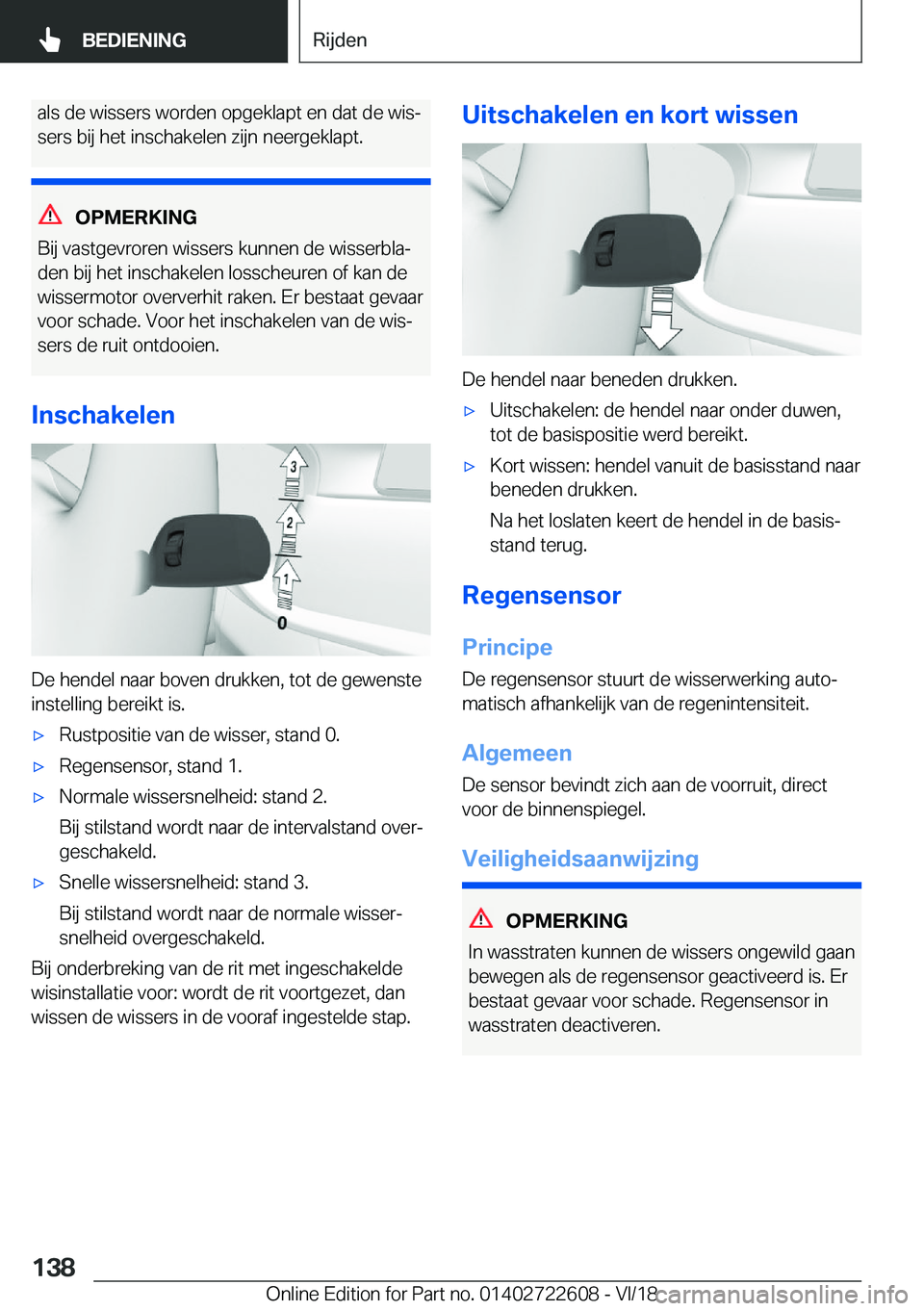 BMW 5 SERIES 2019  Instructieboekjes (in Dutch) �a�l�s��d�e��w�i�s�s�e�r�s��w�o�r�d�e�n��o�p�g�e�k�l�a�p�t��e�n��d�a�t��d�e��w�i�sj
�s�e�r�s��b�i�j��h�e�t��i�n�s�c�h�a�k�e�l�e�n��z�i�j�n��n�e�e�r�g�e�k�l�a�p�t�.
�O�P�M�E�R�K�I�N�G
�B�